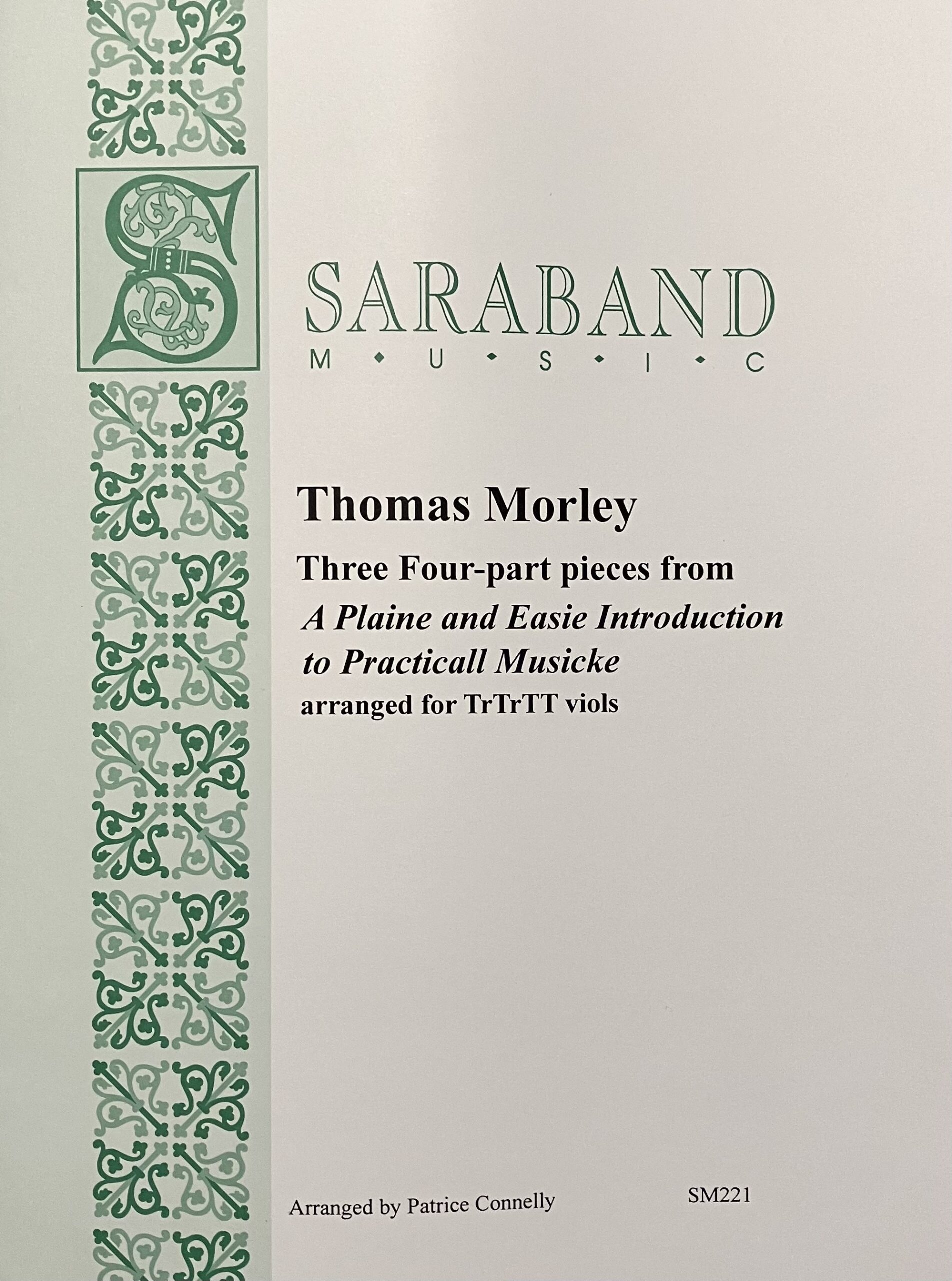 Three Four-part pieces from A Plaine and Easie Introduction to Practicall Musicke