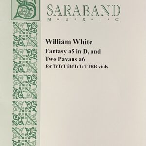 Fantasy a5 in D, and Two Pavans a6