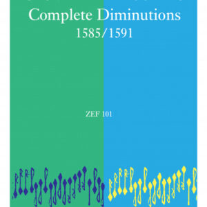 Giovanni Bassano: Complete Diminutions 1585/1591