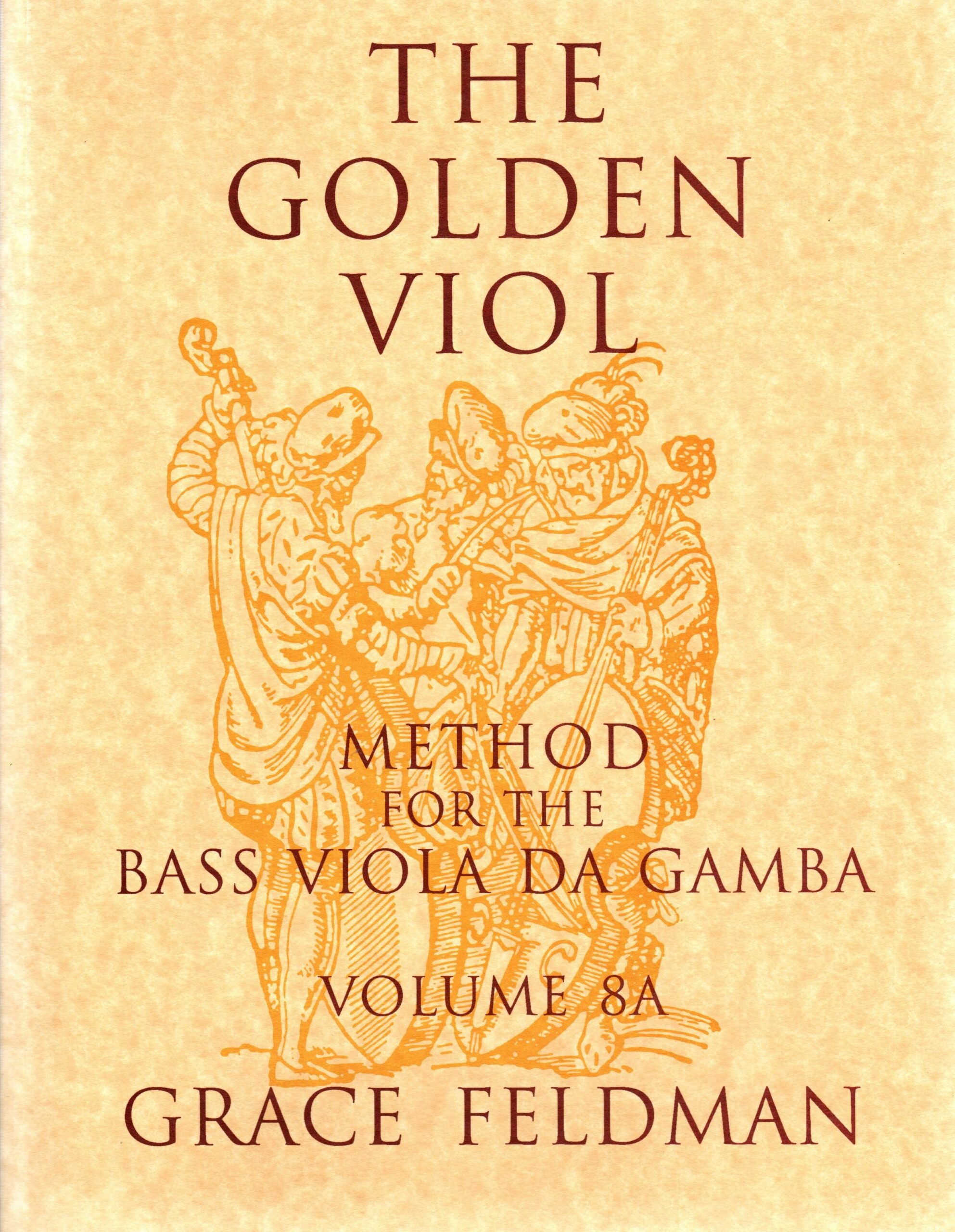 The Golden Viol, Method for the Bass Viola da Gamba, Vol.8A French Ornamentation & Style - Image 2