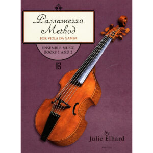 Passamezzo Method for viola da gamba Ensemble Music, Books 1 and 2 (C)